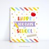 happy 100 days of school sign for kindergarten classroom decor