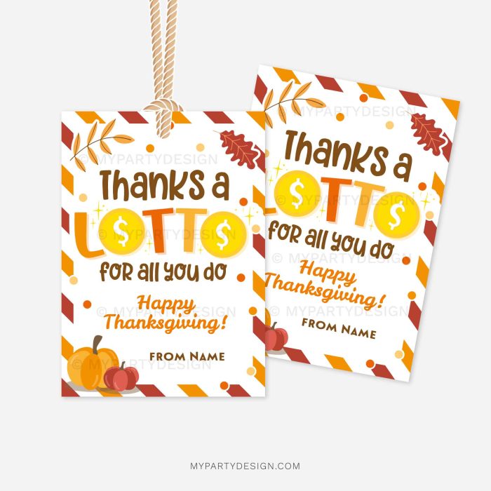 thanksgiving appreciation gift tags that read "thanks a lotto for all you do, happy thanksgiving!"