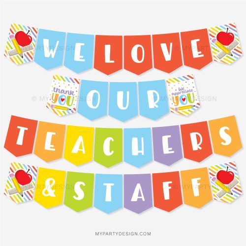 we love our teachers and staff banner for teacher appreciation week