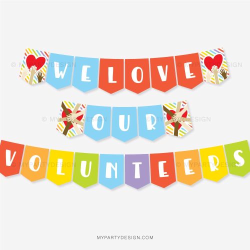 we love our volunteers banner for volunteer appreciation week