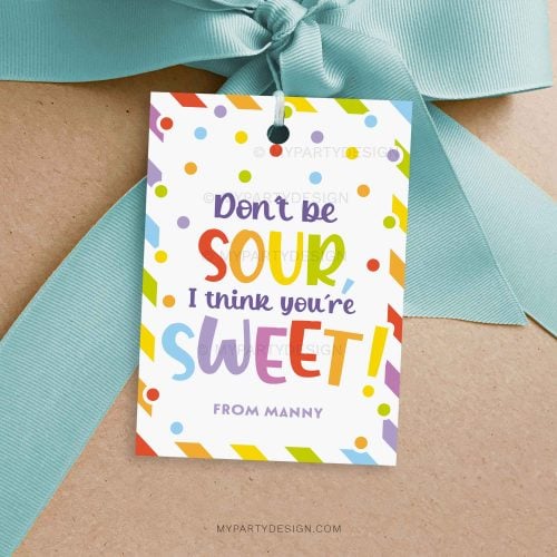 don't be sour I think you're sweet gift tag for staff, volunteers or teacher appreciation week