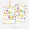 colorful donut appreciation gift tags that read "we donut know what we'd do without you"
