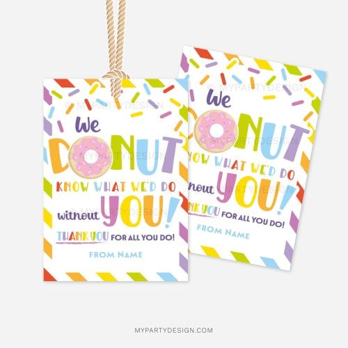 colorful donut appreciation gift tags that read "we donut know what we'd do without you"
