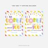 colorful "I donut know what I'd do without you" gift tags for staff, volunteers or teacher appreciation gifts