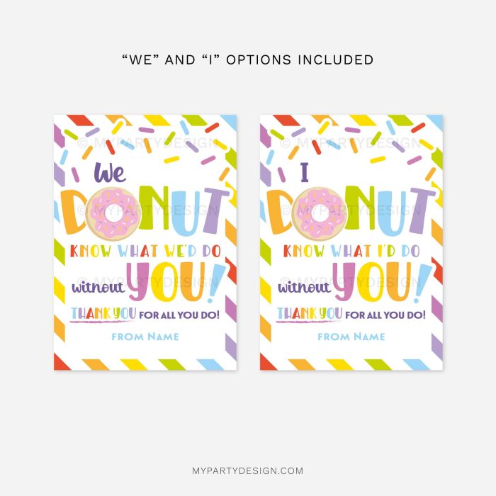 colorful "I donut know what I'd do without you" gift tags for staff, volunteers or teacher appreciation gifts