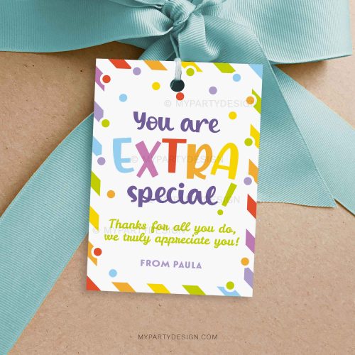 you are extra special gift tag for staff, volunteers or teacher appreciation gifts