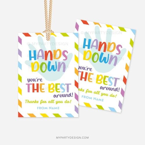 colorful hand soap or sanitiser gift tags that read "hands down you're the best around"