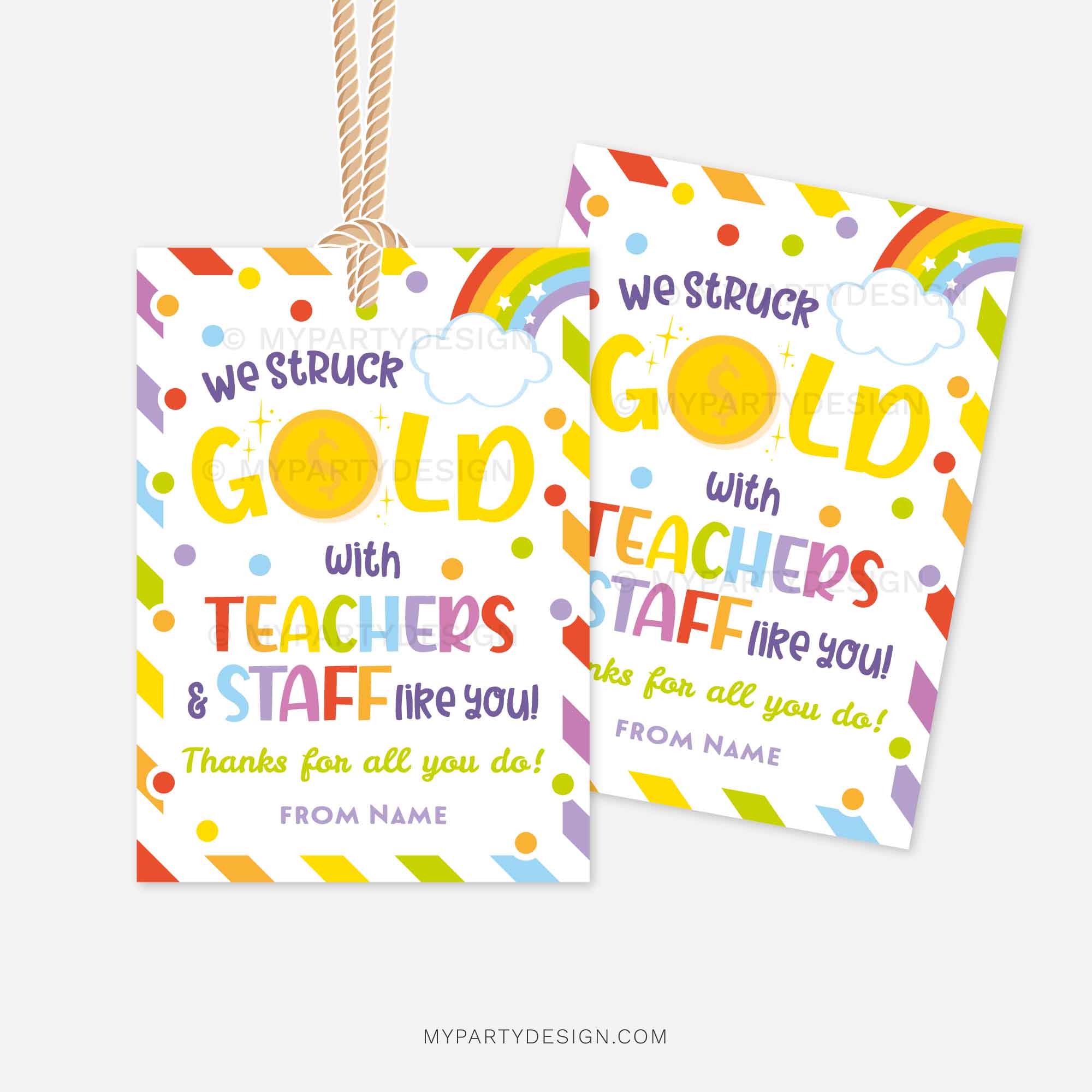 APPRECIATION-GIFT-TAGS-STRUCK-GOLD-TEACHERS-STAFF-00B colorful teacher appreciation gift tags that read "we struck gold with teachers and staff like you"