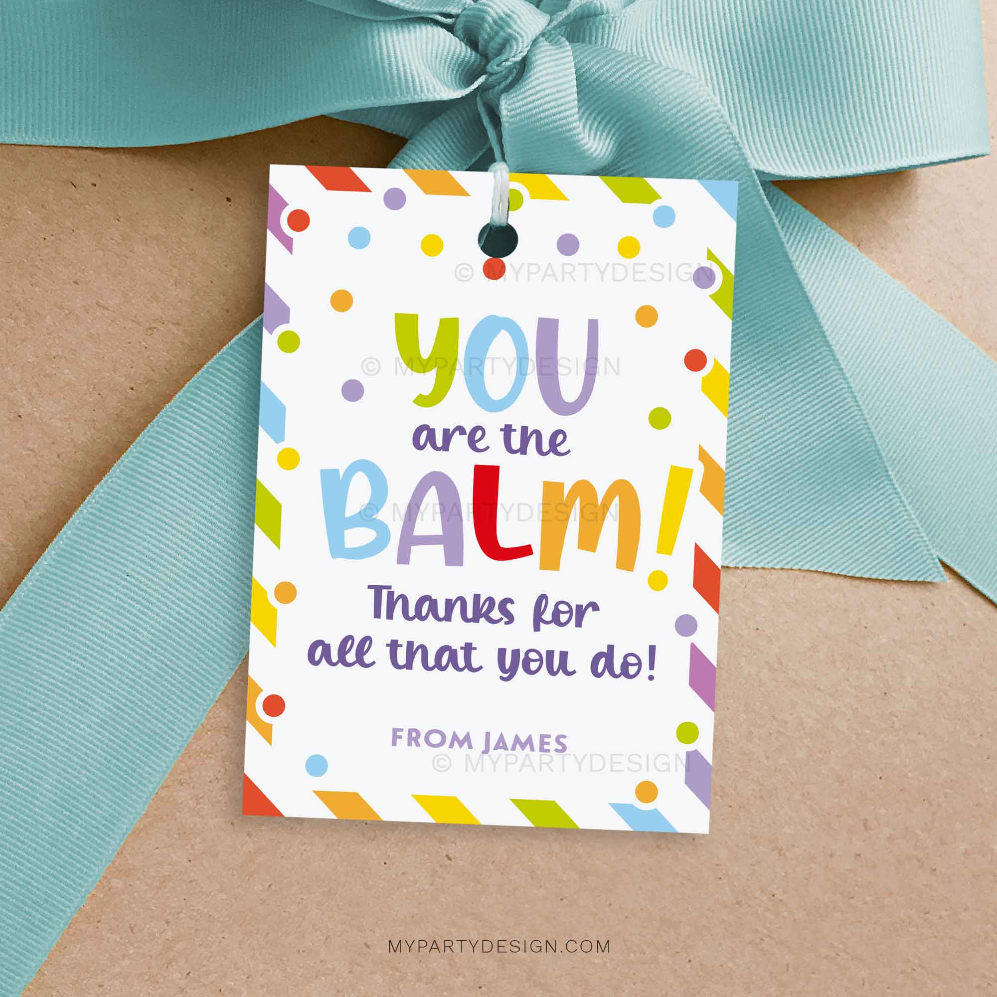 APPRECIATION-GIFT-TAGS-YOU-ARE-THE-BALM-00A you are the balm gift tag for staff, volunteers or teacher appreciation gifts