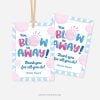 blue, white and pink lollipop or bubble gum gift tags that read "you blow us away, thank you of all you do"