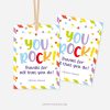 colourful gift tags for appreciation gift tags that read "You rock! Thanks for all that you do!"