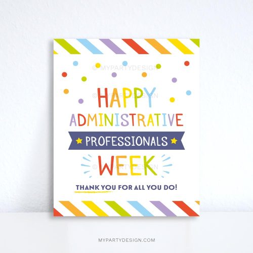 happy administrative professionals week sign for admin staff appreciation week