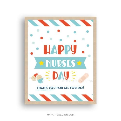 happy nurses day sign for nurse appreciation