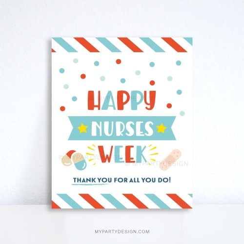 happy nurses week sign for nurse appreciation week