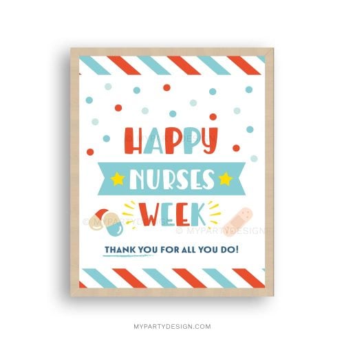 happy nurses week sign for nurse appreciation week