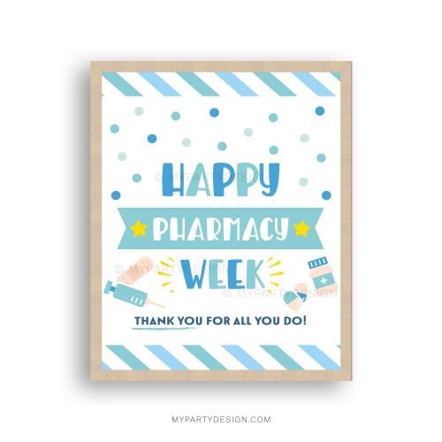 happy pharmacy week sign for pharmacy staff appreciation