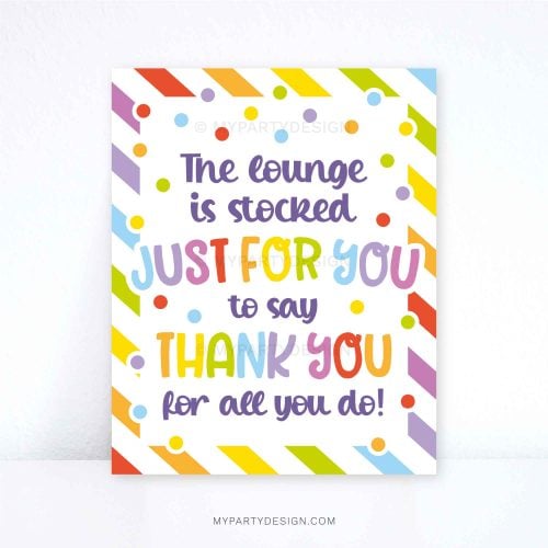 lounge stocked to say thank you sign for staff, employees or teacher appreciation