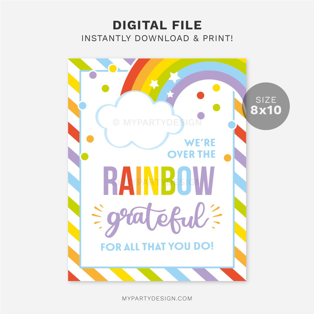 APPRECIATION-SIGN-OVER-RAINBOW-GRATEFUL-00B printable over the rainbow appreciation sign