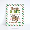 thanks a latte appreciation sign in green and brown colors