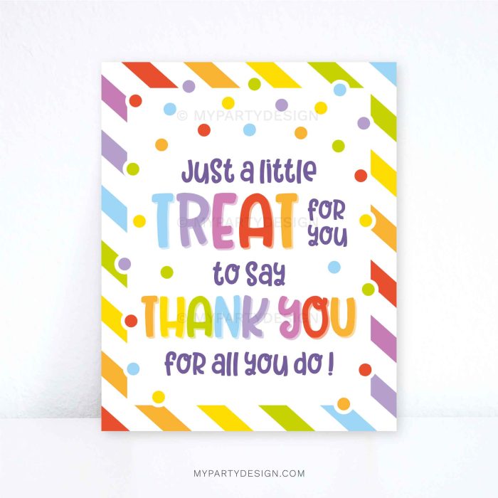 treat to say thank you sign for staff, volunteers or teacher appreciation