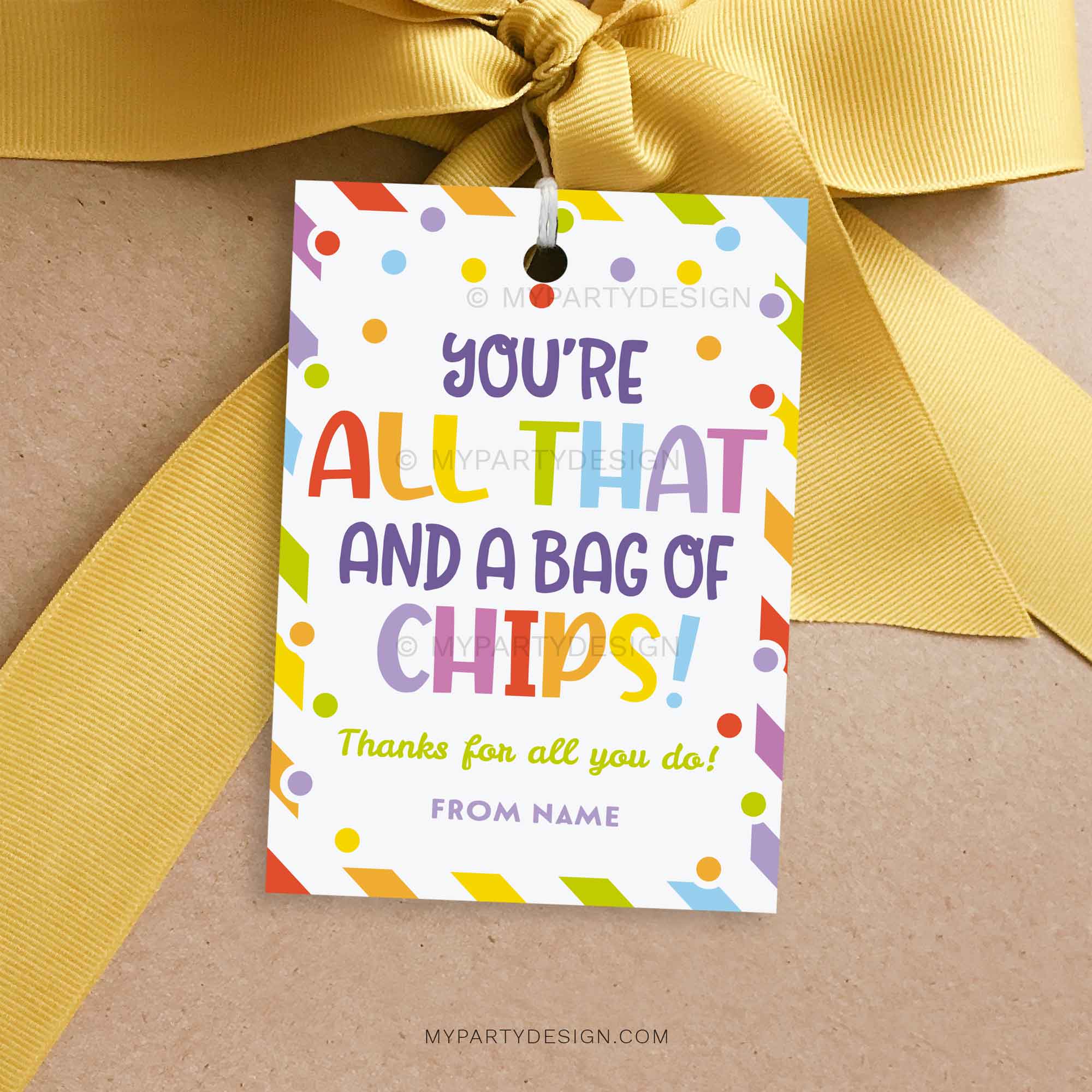 APPRECIATION-TAGS-ALL-THAT-AND-BAG-OF-CHIPS-00A you're all that and a bag of chips tag for staff or teacher appreciation gifts