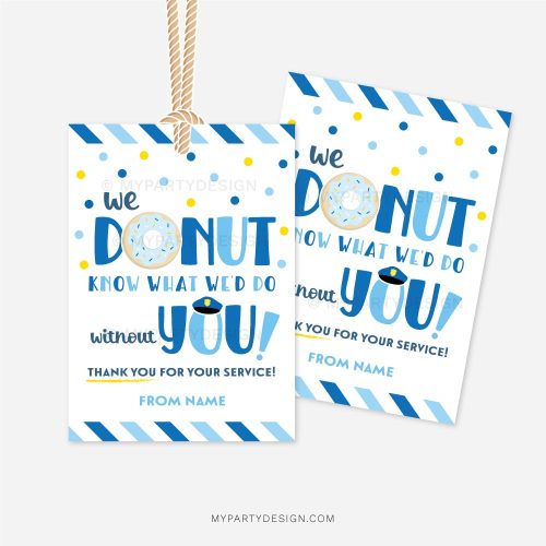 police appreciation tag that reads "We DONUT know what we'd do without you. Thank you for your service"