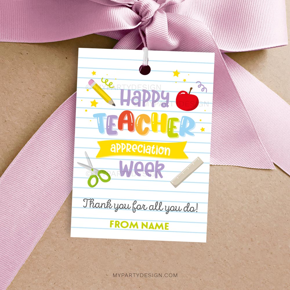 APPRECIATION-TAGS-HAPPY-TEACHER-APPRECIATION-WEEK-00A teacher appreciation gift tag that reads "happy teacher appreciation week, thank you for all you do"