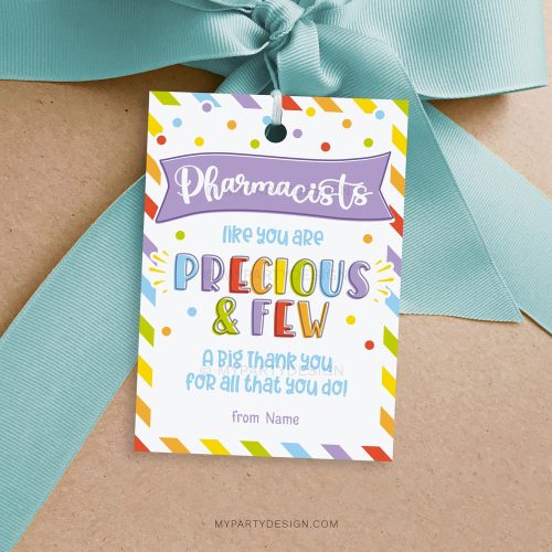 pharmacist appreciation tag that reads "pharmacists like you are precious and few"