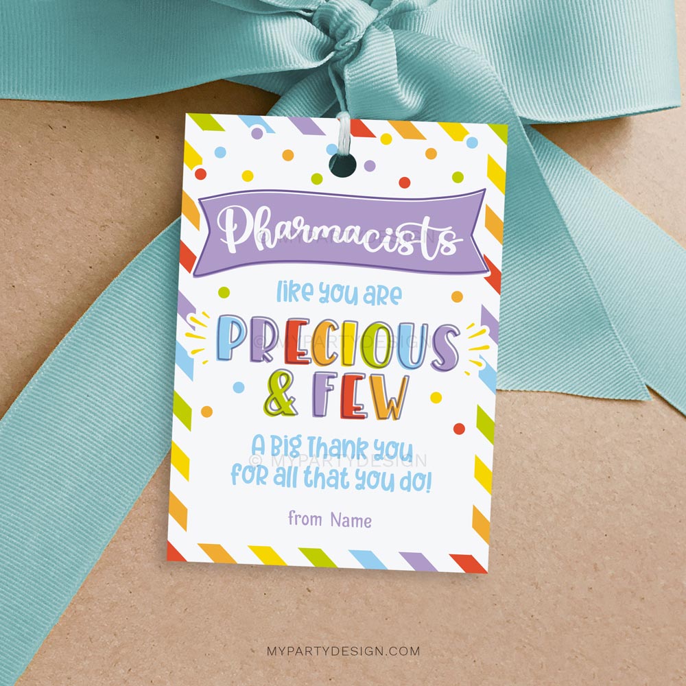 APPRECIATION-TAGS-PHARMACISTS-LIKE-YOU-00A pharmacist appreciation tag that reads "pharmacists like you are precious and few"