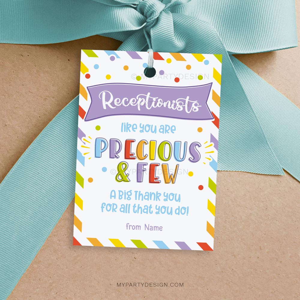 APPRECIATION-TAGS-RECEPTIONISTS-LIKE-YOU-00A receptionist appreciation tag that reads "receptionists like you are precious and few"