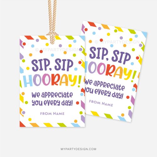 colorful sip sip hooray tags for staff or teacher appreciation gifts