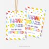colourful appreciation gift tags that read "thank you for all you do! you are truly appreciated!"