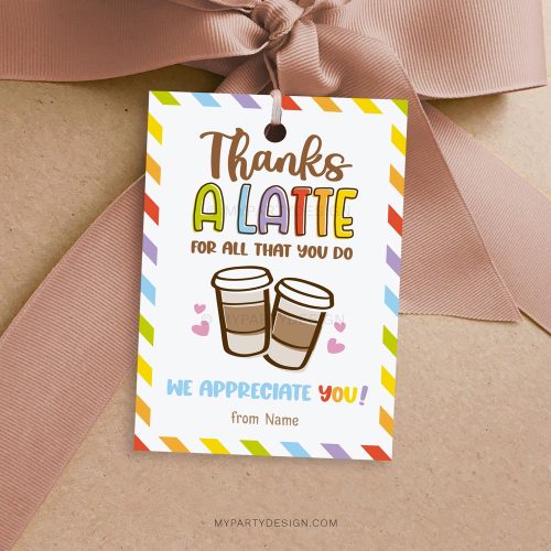 thanks a latte appreciation tag in rainbow colors