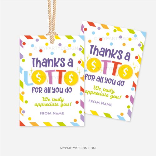 thanks a lotto for all you do tags for lottery gift