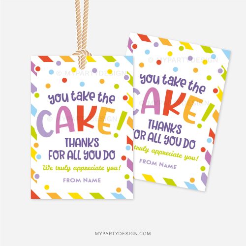colourful cake gift tag that reads "you take the cake! Thanks for all you do"
