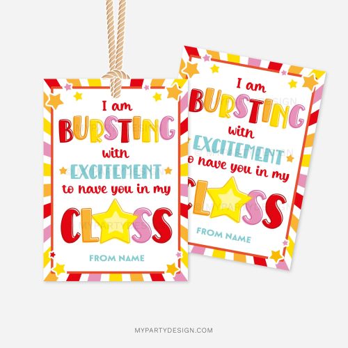 red and yellow fist day pf school class gift tags that read "I'm Bursting with Excitement to Have you in my Class"