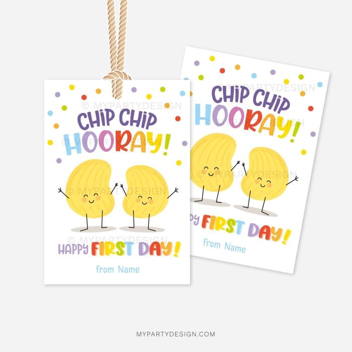 back to school class gift tags for chips bags that read "chip chip hooray, happy first day"