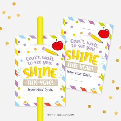 back to school glow stick tags that read "can't wait to see you shine this year"