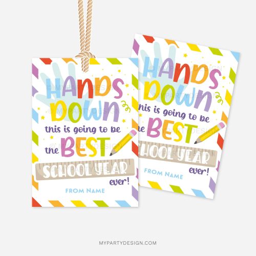 colourful back to school gift tags that read "Hands down this is going to be the best school year ever!"