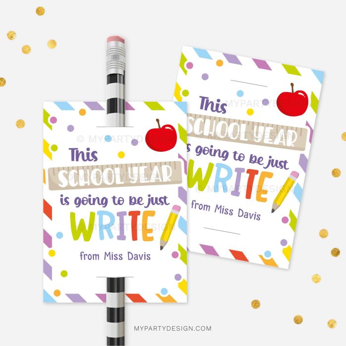 back to school pencil tags that read "this school year is going to be just write"