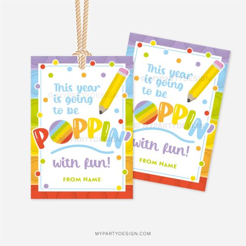 pop it back to school gift tags that read "this year is going to be poppin with fun"