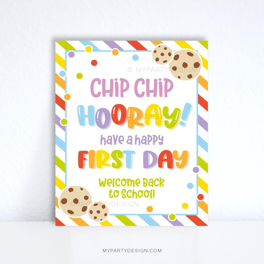 BACK-TO-SCHOOL-SIGN-COOKIE-00A chip chip hooray have a happy first day - back to school sign