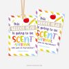 colourful back to school gift tags that read "This school year is going to be Scent-Sational with you as my teacher!"
