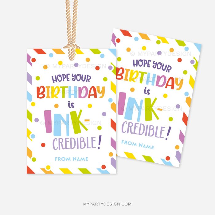 colorful birthday gift tags for pen gifts that read "hope your birthday is ink-credible"