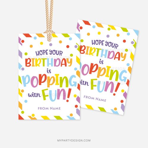 rainbow birthday gift tags that read "hope your birthday is popping with fun"
