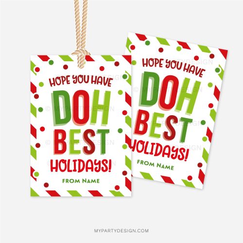 red and green christmas class gift tag that reads "Hope you have Doh Best holidays!"