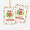 red and green christmas class gift tag that reads "Have a doh-lighful Christmas!"