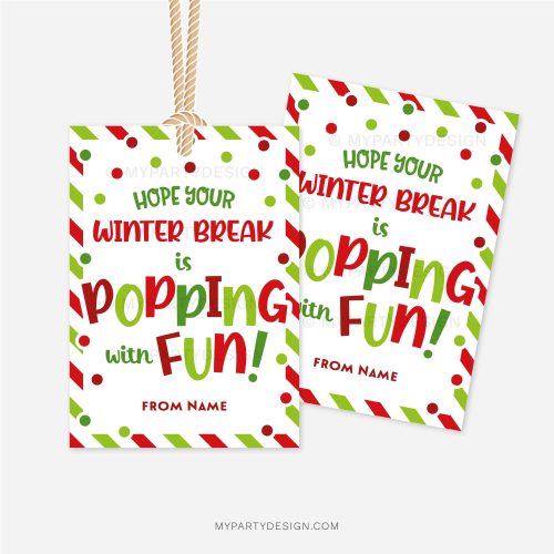 red and green christmas gift tags that read "hope your winter break is popping with fun!"
