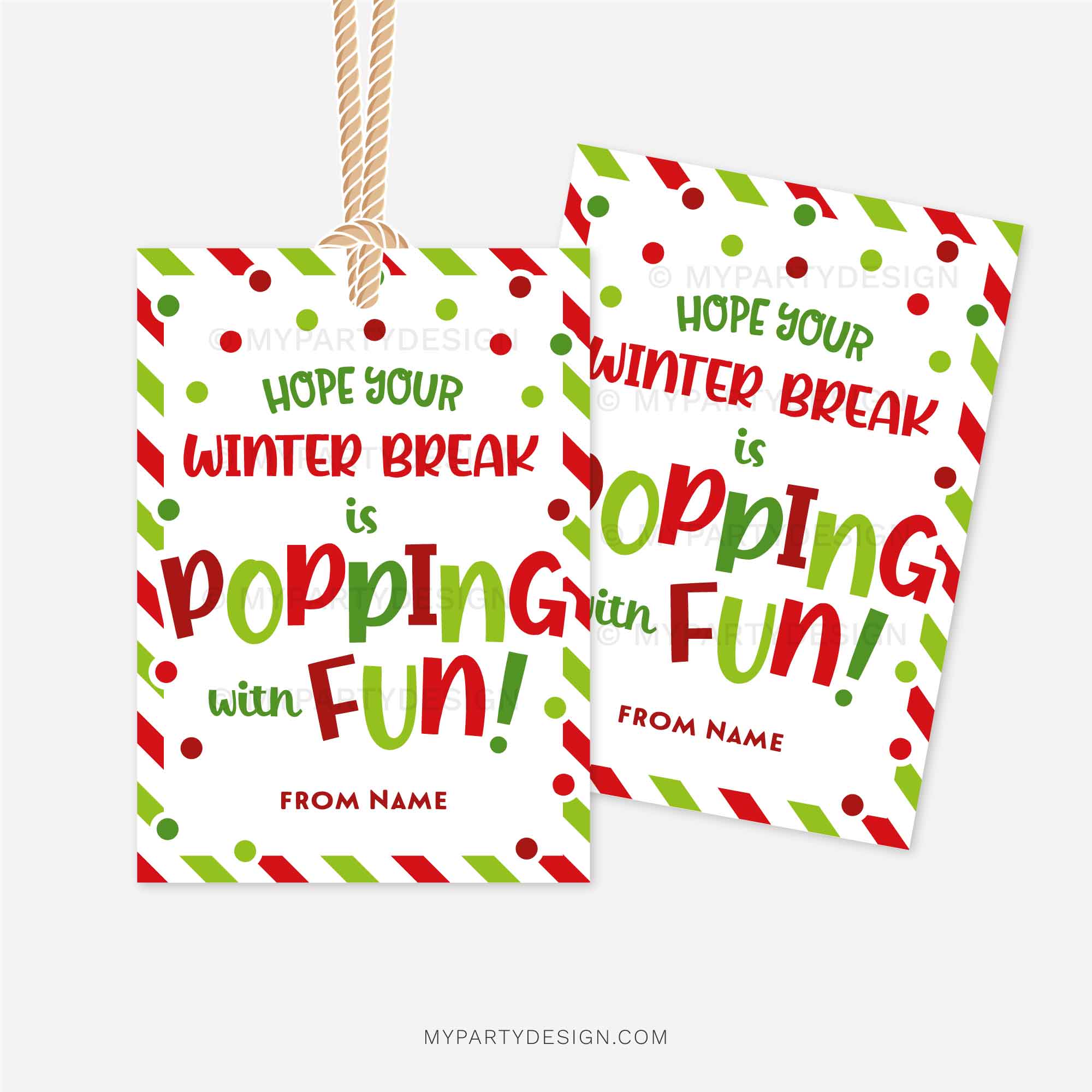 CHRISTMAS-GIFT-TAGS-POPPING-WITH-FUN-WINTER-BREAK-00B red and green christmas gift tags that read "hope your winter break is popping with fun!"