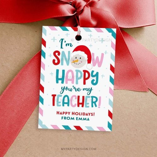 snow happy you're my teacher gift tag for christmas teacher gifts